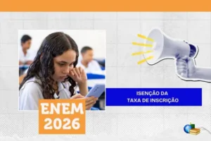 Isenção do Enem 2026: pedido aberto&hellip;