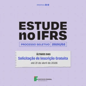 IFRS libera 901 vagas mas prazo&hellip;