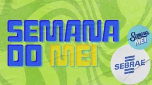 Semana do MEI 2026 no Sebrae:&hellip;