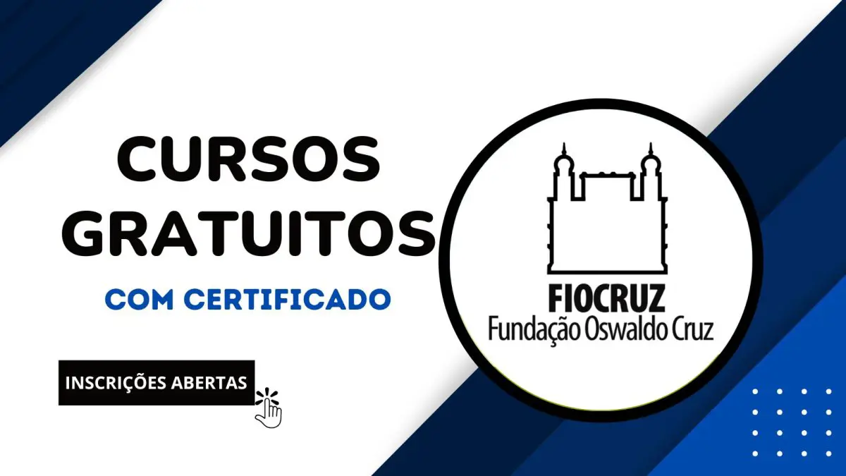 Cursos gratuitos da Fiocruz: 10 mil vagas online com certificado em 2026