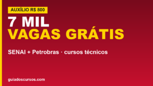 SENAI e Petrobras: 7 mil vagas&hellip;