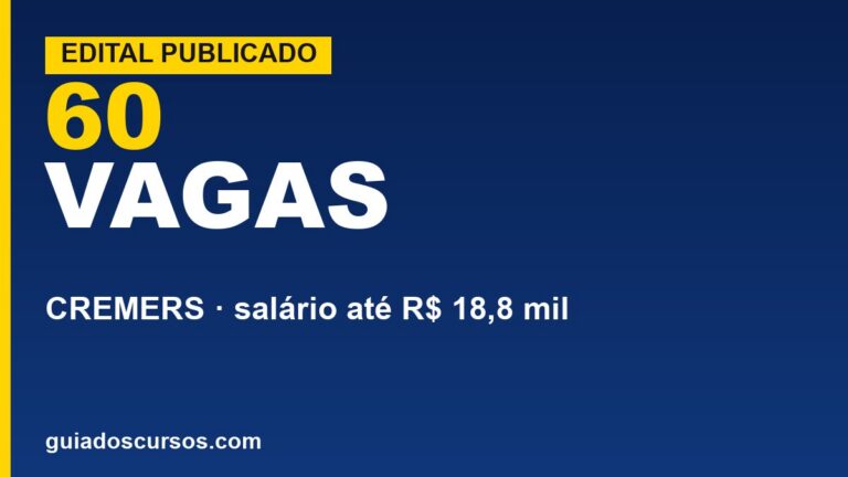 Concurso CREMERS 2026: 60 vagas e&hellip;