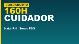 Senac RN abre cuidador de idosos&hellip;