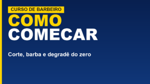 Curso de Barbeiro: Como se Tornar&hellip;