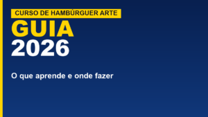 Curso de hambúrguer artesanal 2026: como&hellip;