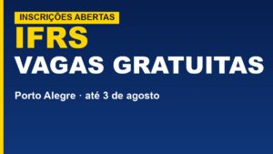 IFRS abre vagas gratuitas em Porto&hellip;
