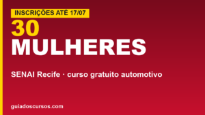 SENAI Recife seleciona 30 vagas gratuitas&hellip;