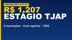TJAP abre estágio: R$ 1.207 em&hellip;
