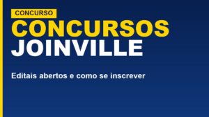 Concursos públicos em Joinville (SC) 2026:&hellip;