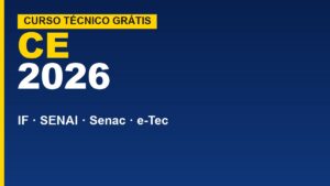Cursos técnicos gratuitos no Ceará 2026:&hellip;