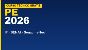 Cursos técnicos gratuitos em Pernambuco 2026:&hellip;