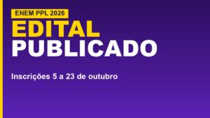Inep publica edital do Enem PPL&hellip;