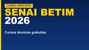 SENAI Betim 2026: inscrições e cursos&hellip;