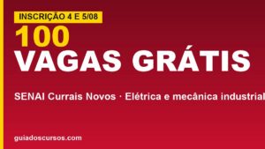 SENAI Currais Novos: inscrições encerradas, veja&hellip;