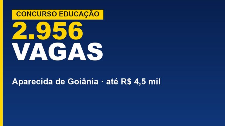 Concurso Aparecida de Goiânia: 2.956 vagas&hellip;