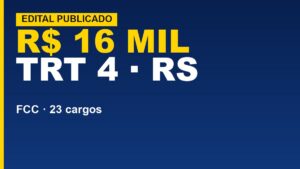 Saiu o Edital: TRT 4 (RS)&hellip;